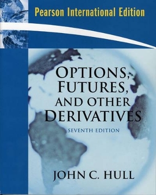 Options, Futures and Other Derivatives - John C. Hull