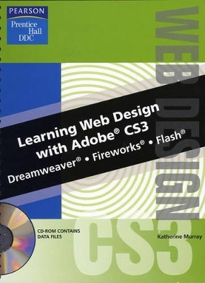 Learning Web Page Design w/Adobe CS3 Student Edition - Katherine Murray