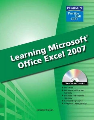 Learning Microsoft Excel 2007 Student Edition - Jennifer Fulton