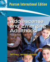 Adolescence and Emerging Adulthood - Jeffrey Jensen Arnett