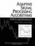 Adaptive Signal Processing Algorithms - Victor Solo, Xuan Kong