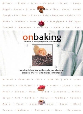 On Baking - Sarah R. Labensky, Klaus G. Tenbergen, Eddy Van Damme, Priscilla A. Martel, Software Sierra