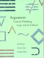 Argument - John Woods, Andrew Irvine, Douglas Walton