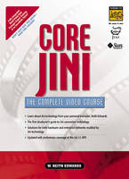 Core Jini - The Complete Video Course - W.Keith Edwards