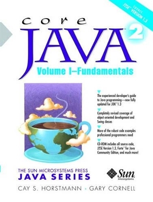 Core Java™ 2, Volume I--Fundamentals - Cay S. Horstmann, Gary Cornell