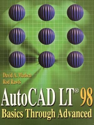 AutoCAD LT 98 - David Madsen, Rod Rawls