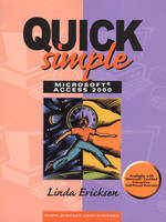 Quick, Simple Microsoft Access 2000 - Linda Ericksen