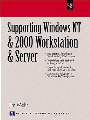 Supporting Windows NT and 2000 Workstation and Server - Jim Mohr