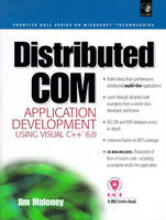 Distributed COM Application Development Using Visual C++ 6.0 - Jim Maloney