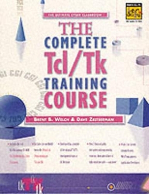 The Complete Tcl/Tk Training Course -  Welch