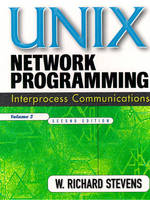 UNIX Network Programming, Volume 2 - W. Richard Stevens