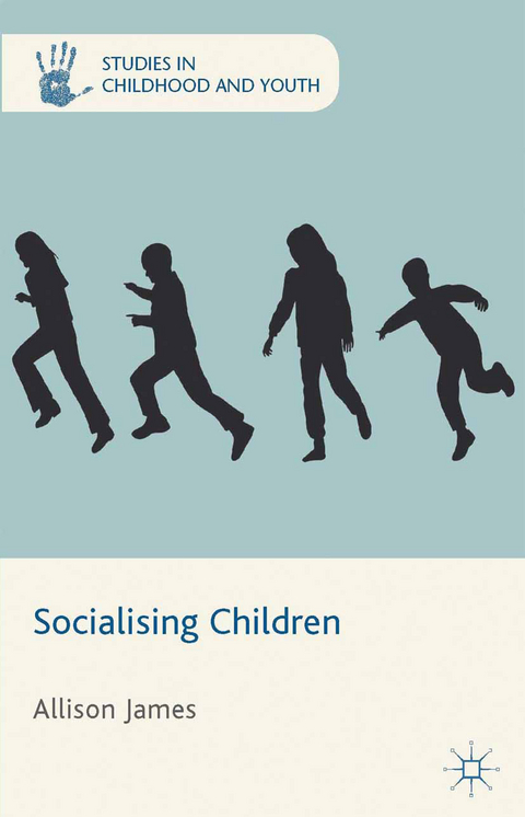 Socialising Children -  A. James