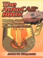 The AutoCAD Book - James M. Kirkpatrick