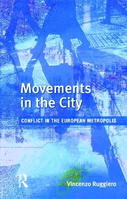 Movements in the City - Vincenzo Ruggiero