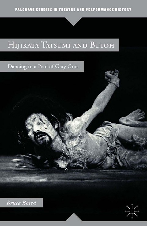 Hijikata Tatsumi and Butoh -  B. Baird