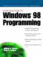 Introduction to Windows '98 Programming - William H. Murray, Chris H. Pappas