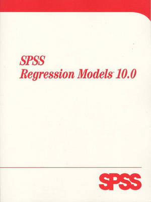 SPSS  10.0 Regression Models - Inc. Spss