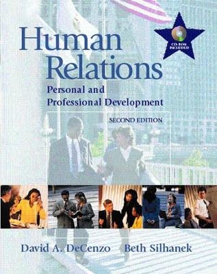 Human Relations - David A. Decenzo, Beth Silhanek