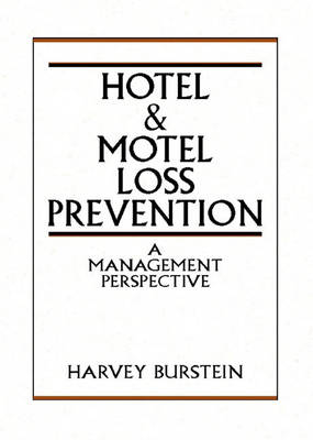 Hotel and Motel Loss Prevention - Harvey Burstein