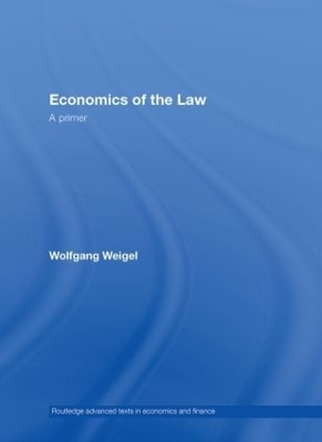 Economics of the Law - Wolfgang Weigel