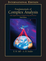 Fundamentals of Complex Analysis  with Applications to Engineering,  Science, and Mathematics - Edward B. Saff, Arthur David Snider