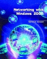 Networking with Windows 2000 - Patrick Regan