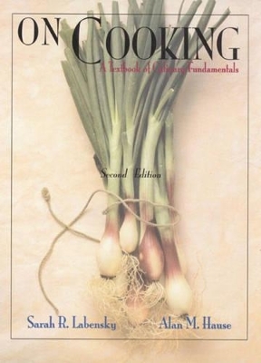 On Cooking and MasterCook CD Package - Sarah R. Labensky, Alan M. Hause