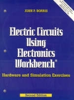 Electric Circuits Using Electronics Workbench - John P. Borris