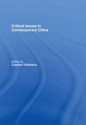 Critical Issues in Contemporary China - 