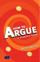 How to Argue - Alastair Bonnett