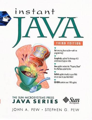 Instant Java - John Pew,  Sun Microsystems Press