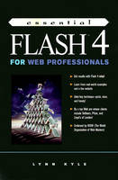 Essential Flash 4 for Web Professionals - Lynn Kyle
