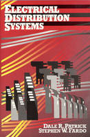 Electrical Distribution Systems - Stephen W. Fardo, Dale R. Patrick,  Fairmont Press