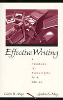 Effective Writing - Claire B. May, Gordon S. May