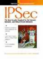 IPSec - Naganand Doraswamy, Dan Harkins