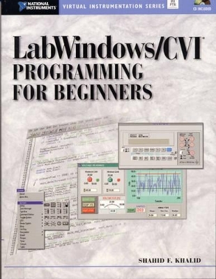 LabWindows/CVI Programming for Beginners - Shahid F. Khalid