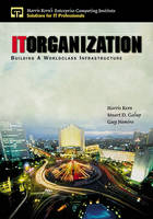 IT Organization - Harris Kern, Stuart D. Galup, Guy Nemiro