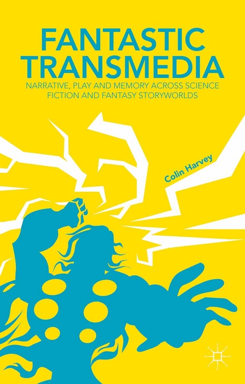 Fantastic Transmedia - C. Harvey