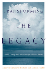 Transforming the Legacy -  Kathryn Karusaitis Basham,  Dennis Miehls