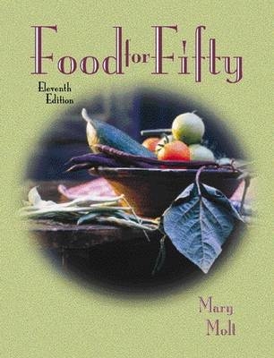 Food for Fifty - Mary K. Molt