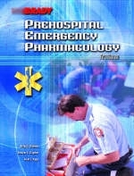 Prehospital Emergency Pharmacology - Bryan E. Bledsoe, Dwayne E. Clayden
