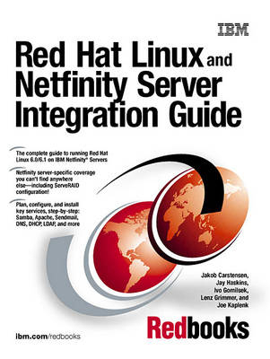 Red Hat Linux and Netfinity Server Integration Guide - Jakob Carstensen, Jay Haskins, Ivo Gomilsek, Lenz Grimmer, Joe Kaplenk