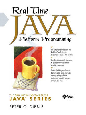 Real-Time Java Platform Programming - Peter Dibble