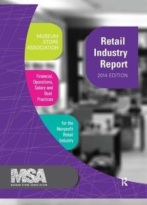 Museum Store Association Retail Industry Report, 2014 Edition - 