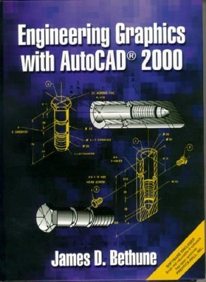 Engineering Graphics with AutoCAD 2000 - James D. Bethune