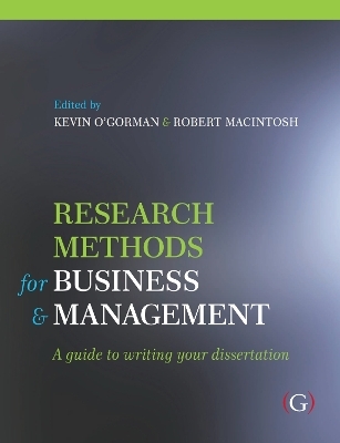 Research Methods for Business and Management - Professor Kevin D O'Gorman, Professor Robert MacIntosh