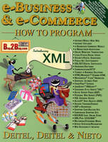 e-Business and e-Commerce How to Program - Harvey M. Deitel, Paul J. Deitel, Tem R. Nieto