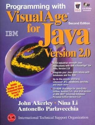 Programming with VisualAge for Java 2 - John Akerley, Nina Li, Antonello Parlavecchia,  IBM Books
