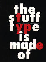 The Stuff Type Is Made Of - Andrew I Bayroff
