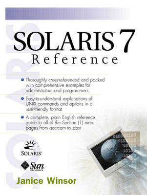 Solaris 7 Reference - Janice Winsor